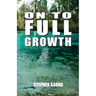 On to Full Growth