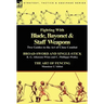 Fighting With Blade, Bayonet & Staff Weapons: Two Guides to the Art of Close Combat