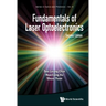 Fundamentals of Laser Optoelectronics (Second Edition)