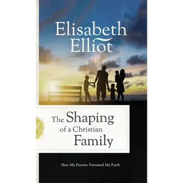 Shaping of a Christian Family