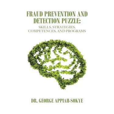 Fraud Prevention and Detection Puzzle: Skills, Strategies, Competences, and Programs