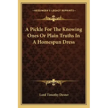 A Pickle For The Knowing Ones Or Plain Truths In A Homespun Dress