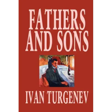Fathers and Sons by Ivan Turgenev, Fiction, Classics, Literary