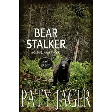 Bear Stalker Large Print