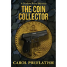 The Coin Collector: A Nathan Perry Mystery