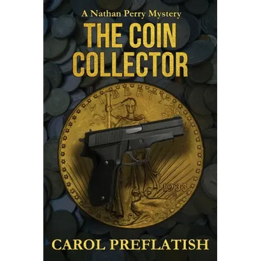 The Coin Collector: A Nathan Perry Mystery