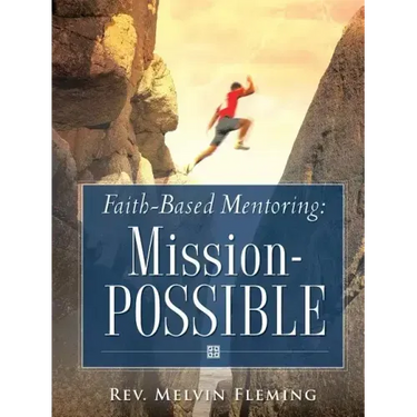Faith-Based Mentoring: Mission-POSSIBLE