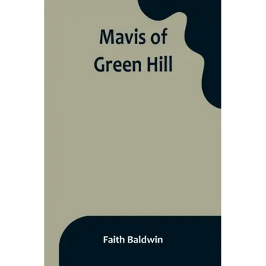Mavis of Green Hill