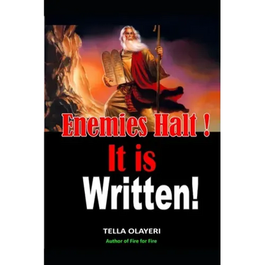 Enemies Halt! It is written!: A scriptural based prayerbook