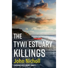 The Tywi Estuary Killings