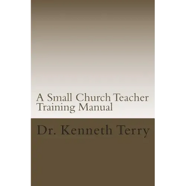 A Small Church Teacher Training Manual
