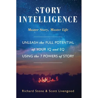 Story Intelligence: Master Story, Master Life
