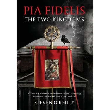 Pia Fidelis: The Two Kingdoms