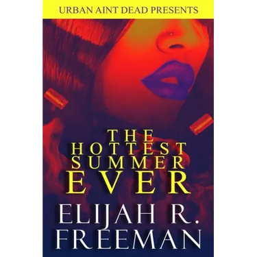 The Hottest Summer Ever