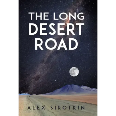 The Long Desert Road