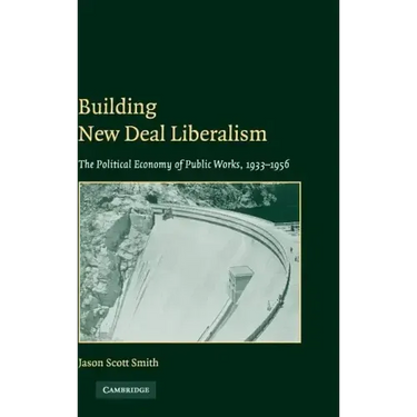 Building New Deal Liberalism