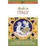 Made in Italy: A Shopper's Guide to Italy's Best Artisanal Traditions, from Murano Glass to Ceramics, Jewelry, Leather Goods, and Mor