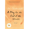 A Play for the End of the World