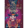 My Magical Bearded Friend