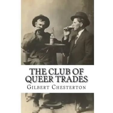 The Club Of Queer Trades