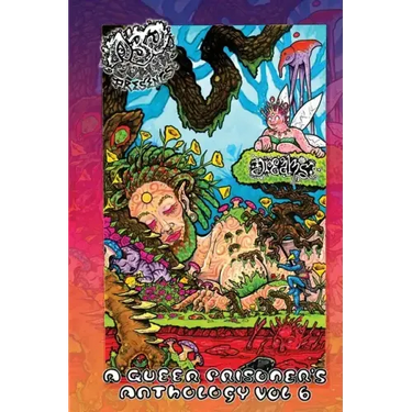 A.B.O. Comix Vol 6: A Queer Prisoner's Anthology, Dreams & Nightmares