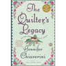 The Quilter's Legacy: An ELM Creek Quilts Novel