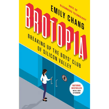 Brotopia: Breaking Up the Boys' Club of Silicon Valley