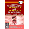 Prof. Arnold Ehret's Thus Speaketh the Stomach and the Tragedy of Nutrition: Introduced and Edited by Prof. Spira