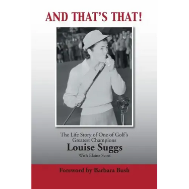 And That's That!: The Life Story of One of Golf's Greatest Champions