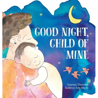 Good Night, Child of Mine