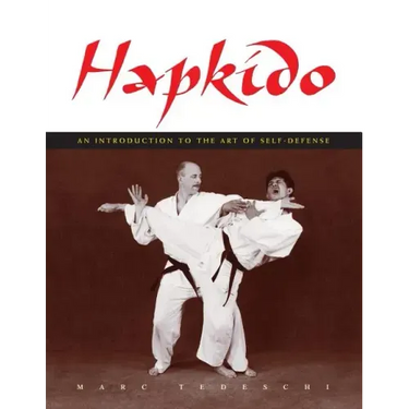 Hapkido: An Introduction to the Art of Self-Defense