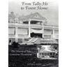 From Tally-Ho to Forest Home: The History of Two Louisiana Plantations