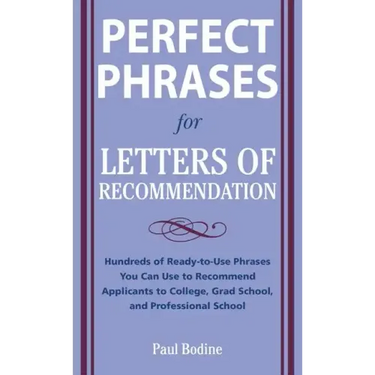 Perfect Phrases for Letters of Recommendation
