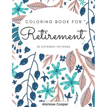 Coloring Book for Retirement: 50 diferents patterns.