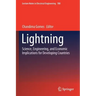 Lightning: Science, Engineering, and Economic Implications for Developing Countries