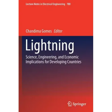 Lightning: Science, Engineering, and Economic Implications for Developing Countries