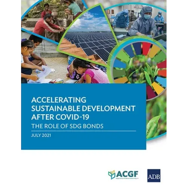 Accelerating Sustainable Development After Covid-19: The Role of Sdg Bonds
