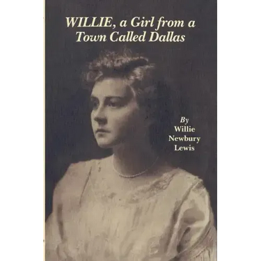 Willie, a Girl from a Town Called Dallas