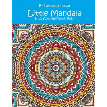 Little Mandala: Kids Coloring Book Vol. 4