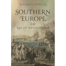 Southern Europe in the Age of Revolutions