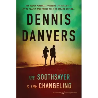 The Soothsayer & the Changeling