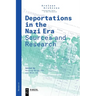 Deportations in the Nazi Era: Sources and Research