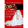A Wedding to Die For