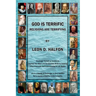 God Is Terrific: Religions are Terrifying - Third Edition