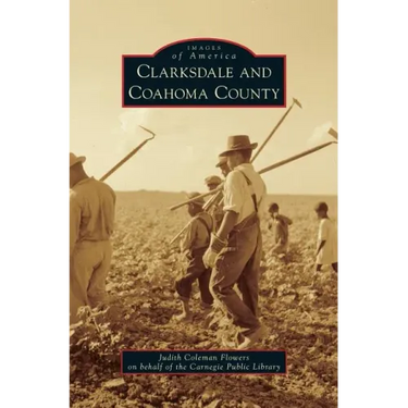 Clarksdale and Coahoma County