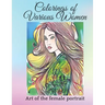 colorings of various women: Art of the female portrait