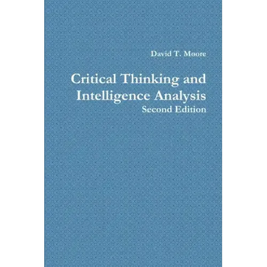 Critical Thinking and Intelligence Analysis
