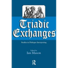 Triadic Exchanges: Studies in Dialogue Interpreting