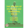 The 256 Odu Ifa Cuban and Tradtional Vol. 33 Irosun Meji-Irosun Ogbe