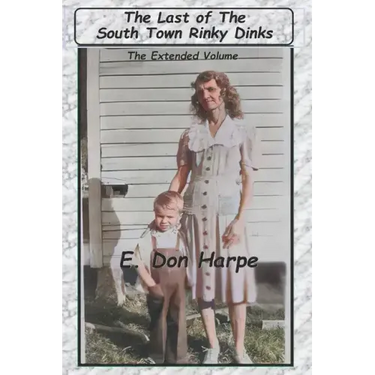 The Last Of The South Town Rinky Dinks